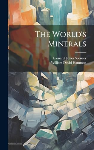 Stock image for The World's Minerals for sale by THE SAINT BOOKSTORE