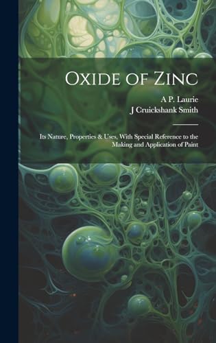 Stock image for Oxide of Zinc for sale by PBShop.store US