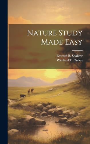 Beispielbild fr Nature Study Made Easy zum Verkauf von Ria Christie Collections
