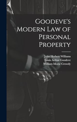 Stock image for Goodeve's Modern law of Personal Property for sale by PBShop.store US