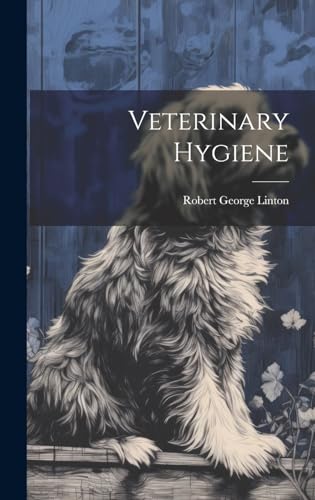 Stock image for Veterinary Hygiene for sale by THE SAINT BOOKSTORE