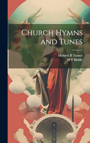 Beispielbild fr Church Hymns and Tunes zum Verkauf von Ria Christie Collections