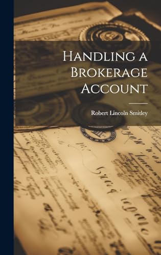 Stock image for Handling a Brokerage Account for sale by Ria Christie Collections