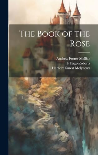 Imagen de archivo de The The Book of the Rose a la venta por PBShop.store US