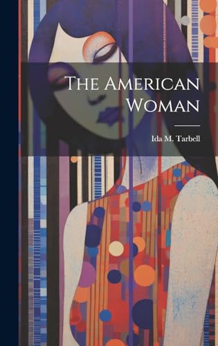 Imagen de archivo de The American Woman a la venta por GreatBookPrices