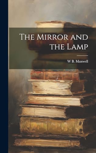 Stock image for The The Mirror and the Lamp for sale by PBShop.store US