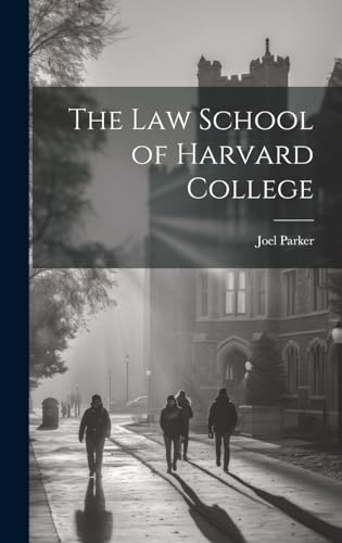 Imagen de archivo de The The Law School of Harvard College a la venta por PBShop.store US