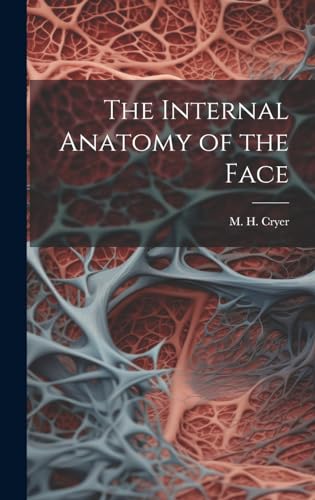 Stock image for The Internal Anatomy of the Face for sale by GreatBookPrices