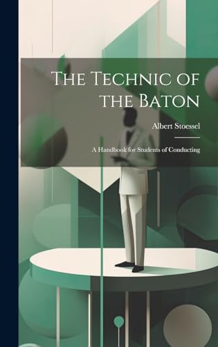 Stock image for The The Technic of the Baton for sale by PBShop.store US