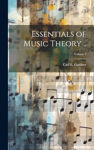 Imagen de archivo de Essentials of Music Theory .; Volume 1 a la venta por THE SAINT BOOKSTORE