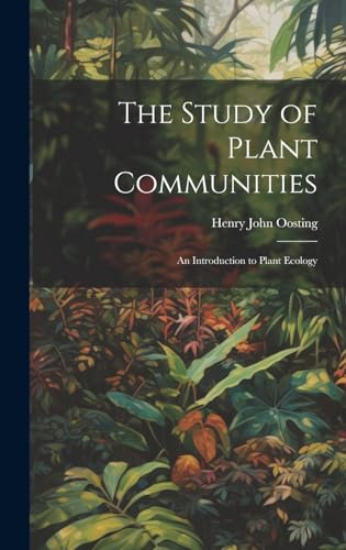 Imagen de archivo de The Study of Plant Communities: An Introduction to Plant Ecology a la venta por GreatBookPrices