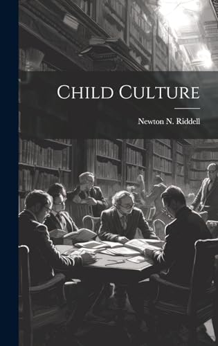 Stock image for Child Culture for sale by THE SAINT BOOKSTORE