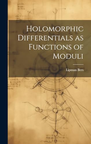 Immagine dell'editore per Holomorphic Differentials as Functions of Moduli venduto da Ria Christie Collections