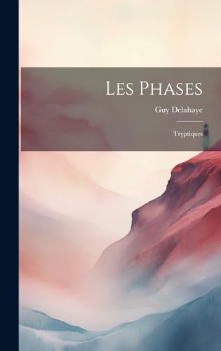 Beispielbild fr Les phases; tryptiques zum Verkauf von PBShop.store US