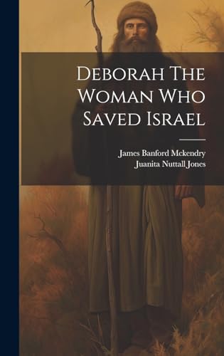 Imagen de archivo de Deborah The Woman Who Saved Israel a la venta por PBShop.store US