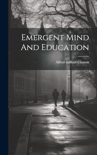 Imagen de archivo de Emergent Mind And Education a la venta por PBShop.store US