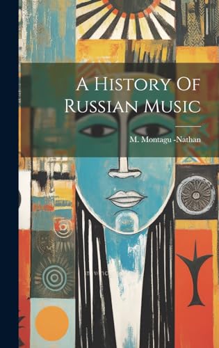 Stock image for A A History Of Russian Music for sale by PBShop.store US