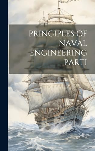 Beispielbild fr Principles of Naval Engineering Parti zum Verkauf von PBShop.store US