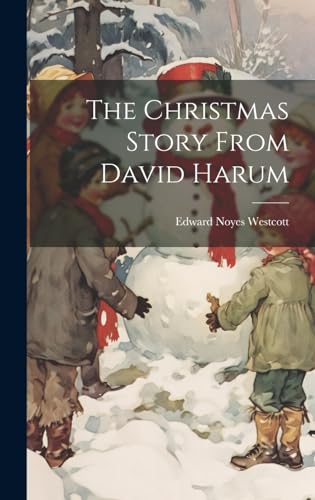 Stock image for The The Christmas Story From David Harum for sale by PBShop.store US