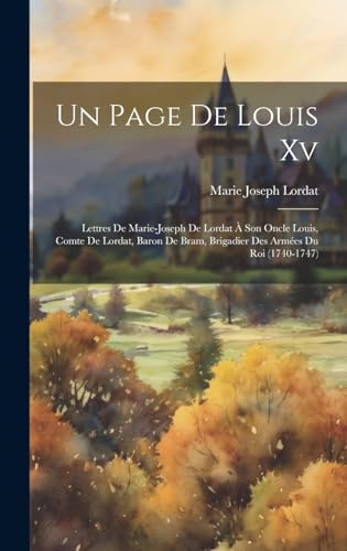 Imagen de archivo de Un Un Page De Louis Xv a la venta por PBShop.store US