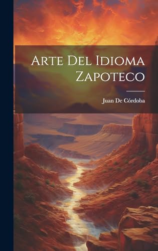 Stock image for ARTE DEL IDIOMA ZAPOTECO. for sale by KALAMO LIBROS, S.L.