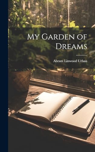 Stock image for My Garden of Dreams for sale by PBShop.store US