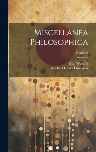 Stock image for Miscellanea Philosophica; Volume 2 for sale by PBShop.store US