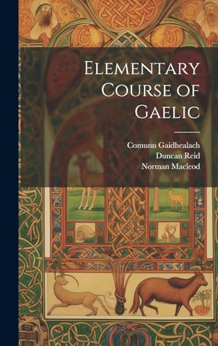 Stock image for Elementary Course of Gaelic for sale by California Books