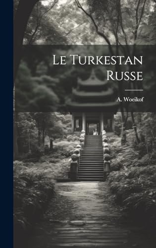 9781019994863: Le Turkestan Russe