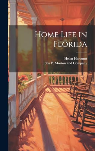 9781019998748: Home Life in Florida