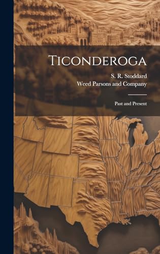 9781020006036: Ticonderoga: Past and Present