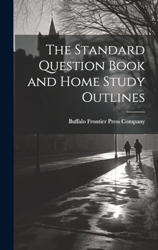 Stock image for The Standard Question Book and Home Study Outlines for sale by THE SAINT BOOKSTORE