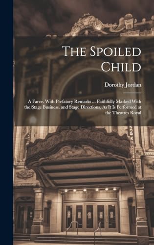 Stock image for The The Spoiled Child for sale by PBShop.store US