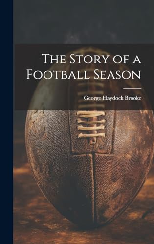 Imagen de archivo de The The Story of a Football Season a la venta por PBShop.store US