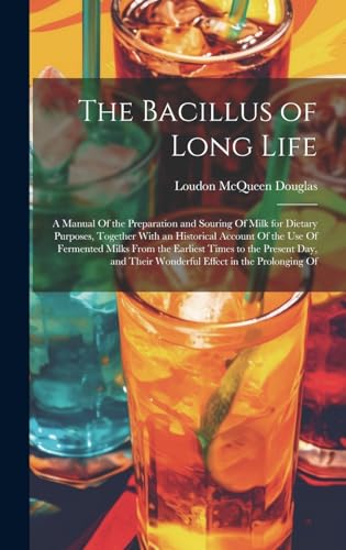 Stock image for The The Bacillus of Long Life for sale by PBShop.store US