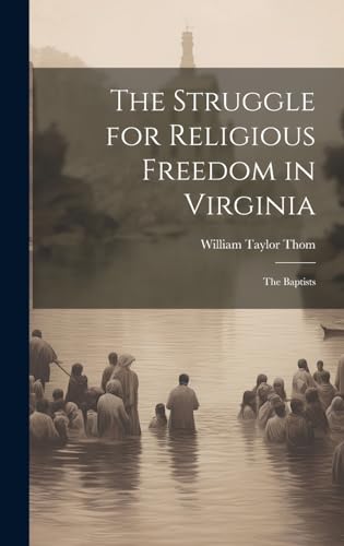 Stock image for The The Struggle for Religious Freedom in Virginia for sale by PBShop.store US