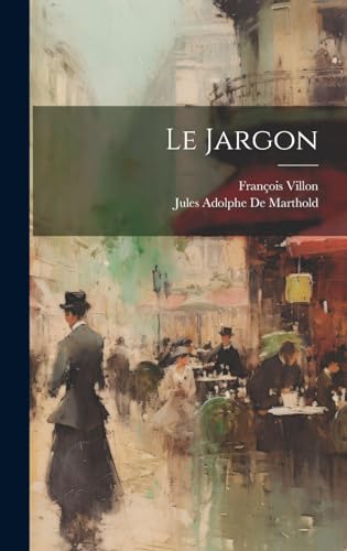 Beispielbild fr Le Jargon (French Edition) zum Verkauf von Ria Christie Collections