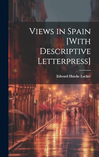 Stock image for Views in Spain [With Descriptive Letterpress] for sale by Ria Christie Collections
