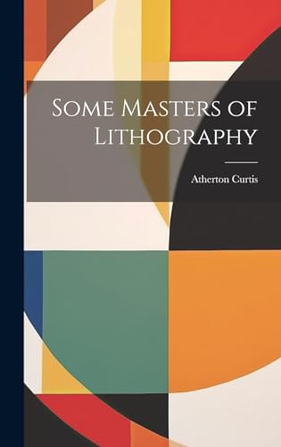 Stock image for Some Masters of Lithography for sale by THE SAINT BOOKSTORE