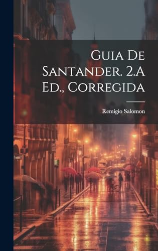 Imagen de archivo de Guia De Santander. 2.A Ed., Corregida a la venta por PBShop.store US