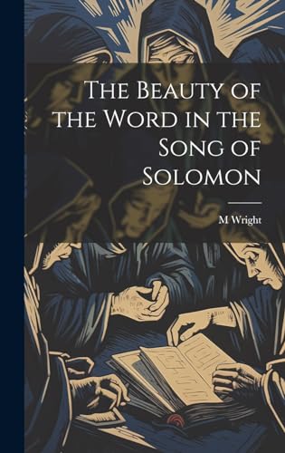Stock image for The The Beauty of the Word in the Song of Solomon for sale by PBShop.store US