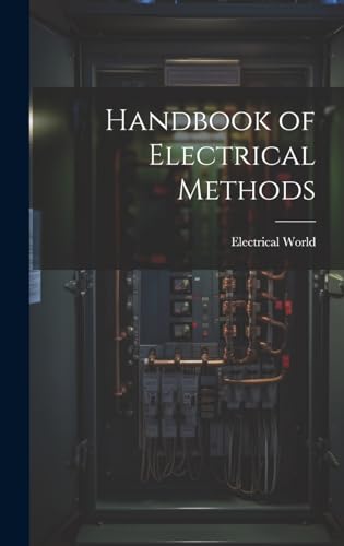 Stock image for Handbook of Electrical Methods for sale by THE SAINT BOOKSTORE