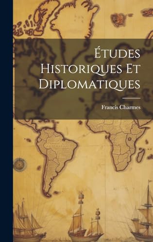 Stock image for tudes Historiques Et Diplomatiques for sale by PBShop.store US