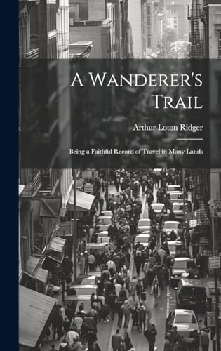 Imagen de archivo de A A Wanderer's Trail a la venta por PBShop.store US