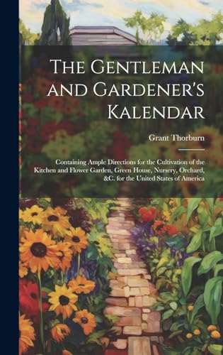 Stock image for The The Gentleman and Gardener's Kalendar for sale by PBShop.store US