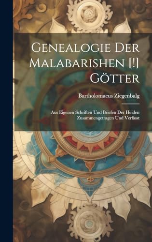 Stock image for Genealogie Der Malabarishen [!] G?tter for sale by PBShop.store US