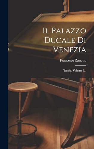 Imagen de archivo de Il Palazzo Ducale Di Venezia a la venta por PBShop.store US