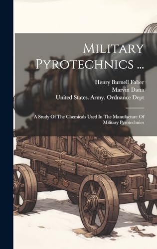 Imagen de archivo de Military Pyrotechnics . a la venta por PBShop.store US
