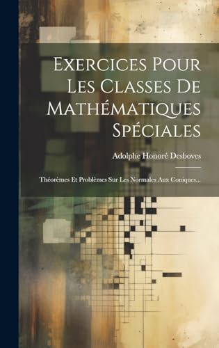 Imagen de archivo de Exercices Pour Les Classes De Math?matiques Sp?ciales a la venta por PBShop.store US