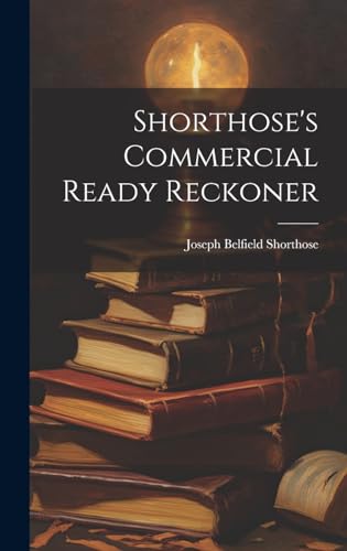 Stock image for Shorthose's Commercial Ready Reckoner for sale by PBShop.store US